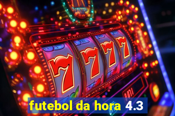 futebol da hora 4.3